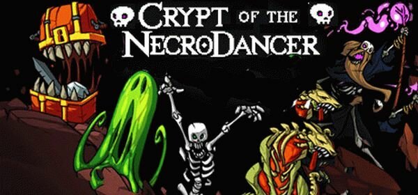 Crypt of the NecroDancer  