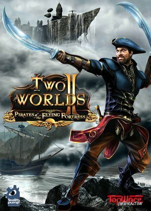 Two Worlds 2 + Pirates of the Flying Fortress  