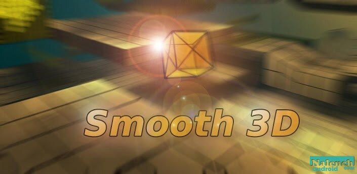 Smooth 3D   android