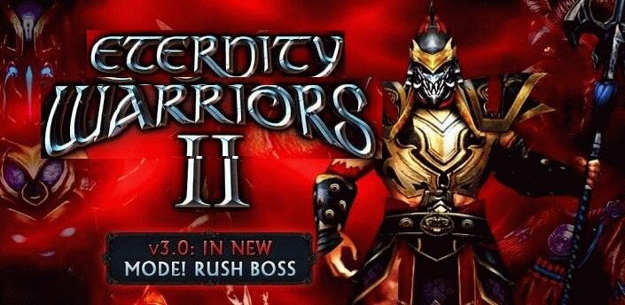 Eternity Warriors 2  android 