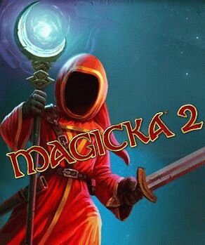 Magicka 2  